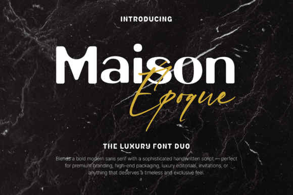 Maison Époque Duo: A Typeface for Bold Branding